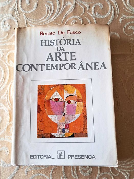 História da Arte Contemporânea – Renato de Fusco – 1.ª edição 1988