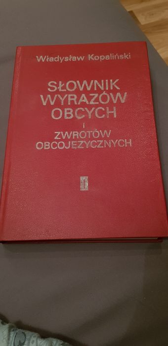 Władysław Kopaliński. Słowik wyrazów obcych i zwrotów obcojęzycznych.