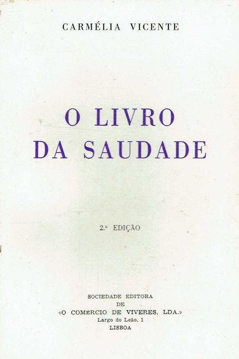 16642

O livro da saudade 
Carmélia Vicente