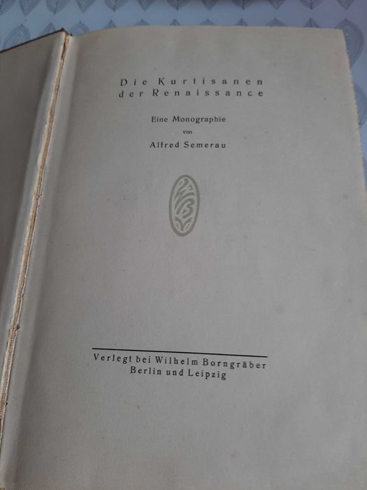 Die Kurtisanen der Renaissance pierwsze wyd.1914
