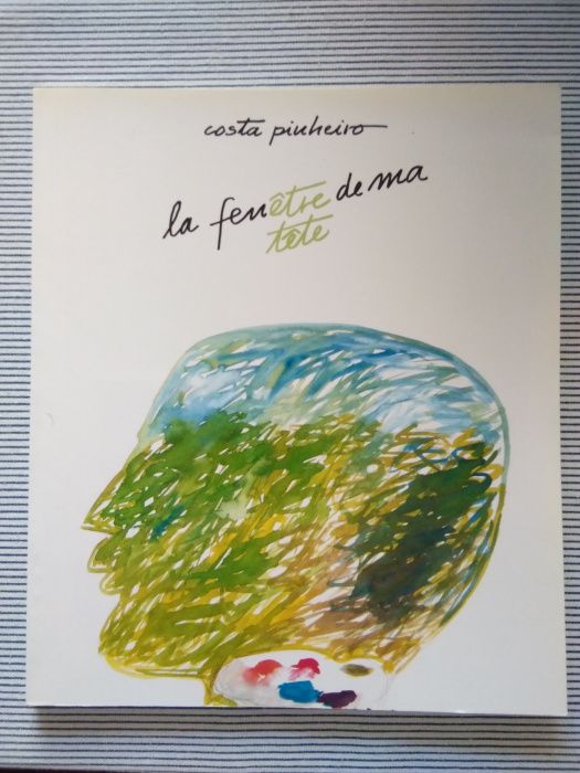 Costa Pinheiro - La Fenetre de ma Tete