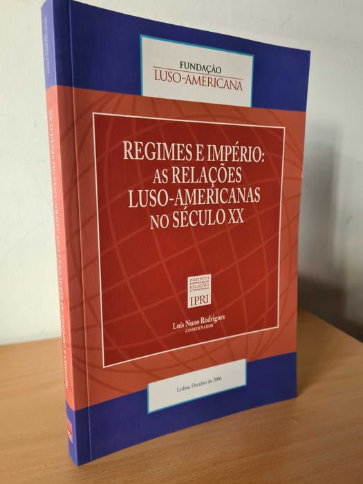 Livro "Regimes e Império: As Relações Luso-Americanas no Século XX"