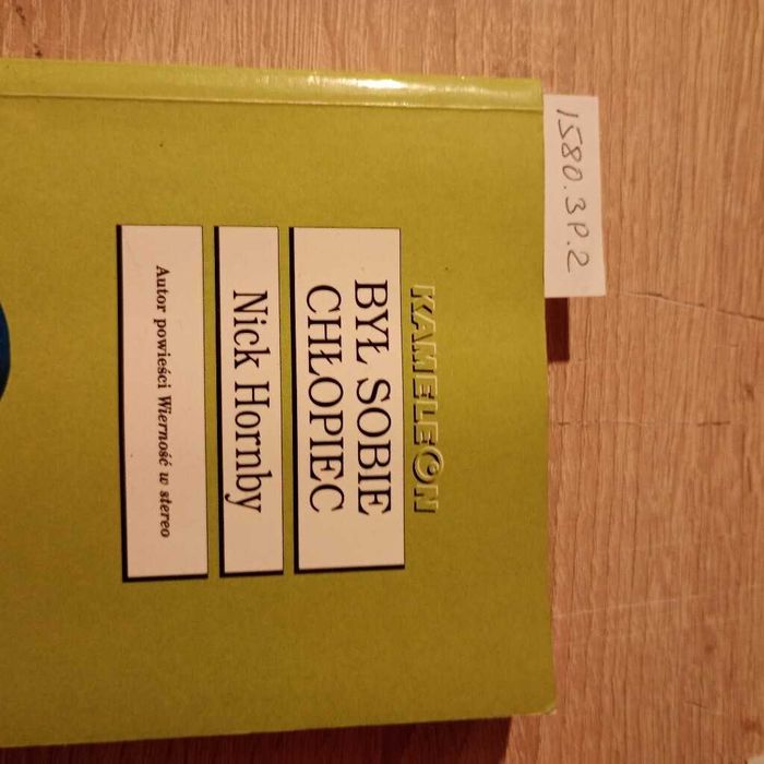 Był sobie chłopiec. Nick Hornby