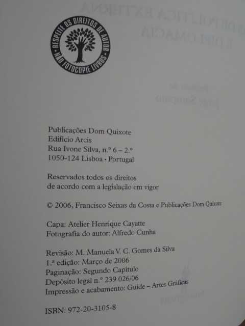 Uma Segunda Opinião de Francisco Seixas da Costa - 1ª Edição