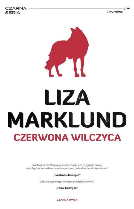 Annika Bengtzon T.5 Czerwona wilczyca Czarna Owca Liza Marklund Rok