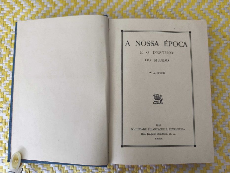 A nossa época e o destino do Mundp – W. A. Spicer