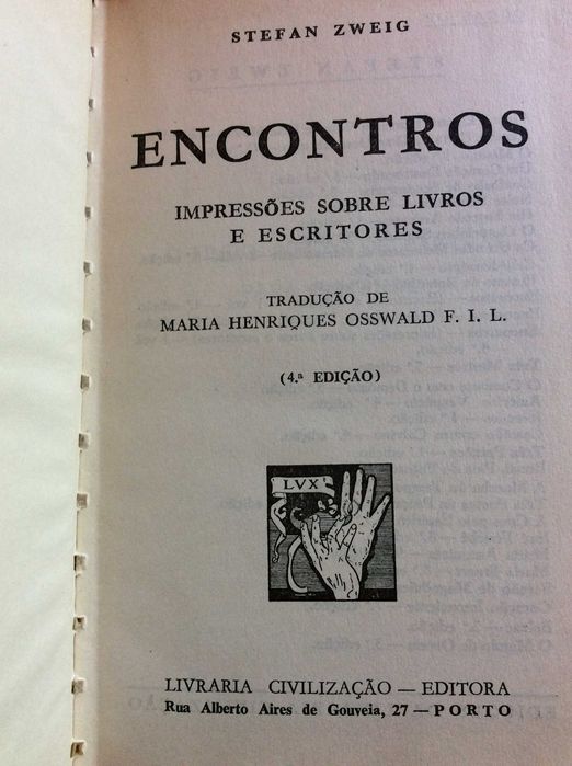Stefan Zweig. Encontros .Impressões e Ideias. Impressões sôbre...