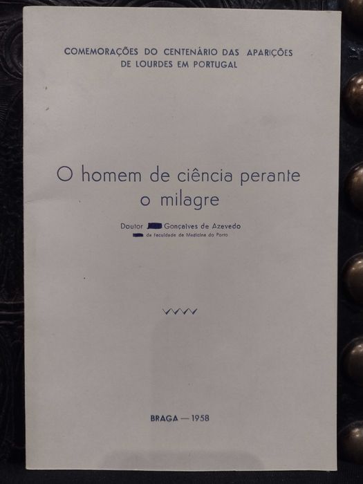 O Homem de Ciência perante o Milagre 1958 Gonçalves de Azevedo