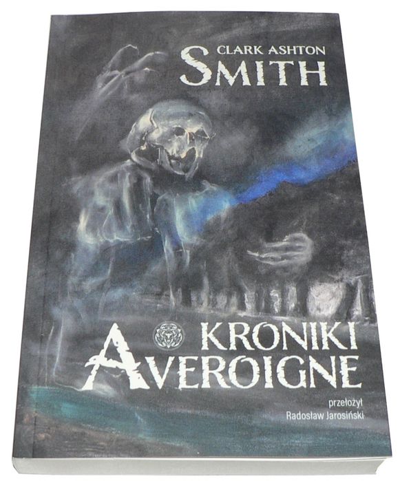 Smith Clark Ashton - Kroniki Averoigne