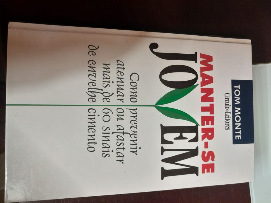 Manter se jovem de Tom Monte