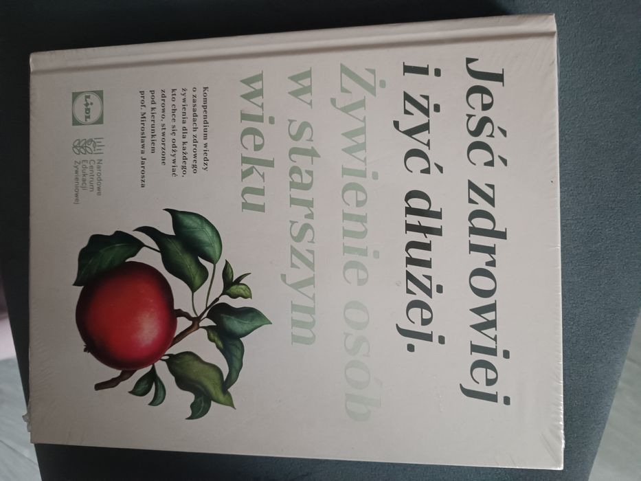 Nowa zafoliowana książka kucharska Jeść zdrowiej i żyć dłużej