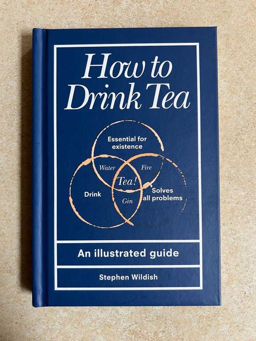 “How to Drink Tea” - Stephen Wildish, Pop Press