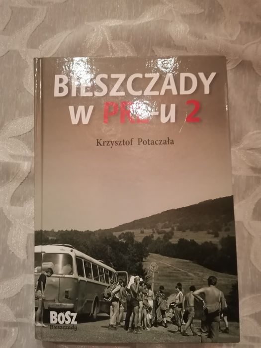 Krzysztof Potaczała, Bieszczady w PRL u 2. Wyd. I