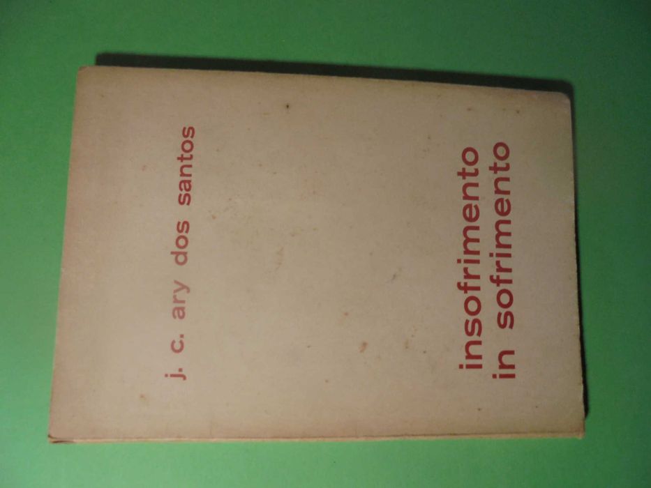 Santos (J.C.Ary dos);Insofrimento in Sofrimento