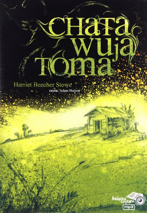 Chata Wuja Toma Harriet Beecher Stowe