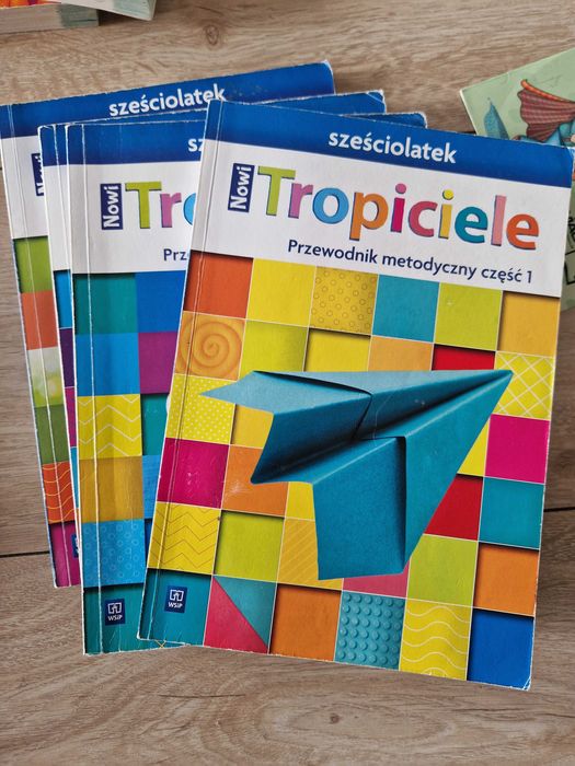 Tropiciele. Sześciolatek. Przewodniki metodyczne