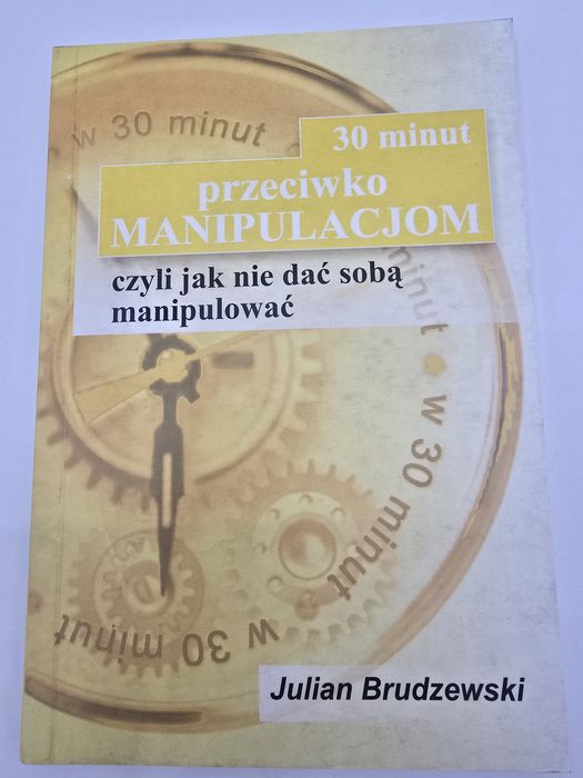 30 minut przeciwko manipulacjom Julian Brudzewski nowa