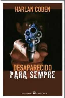 Desaparecido para Sempre de Harlan Coben