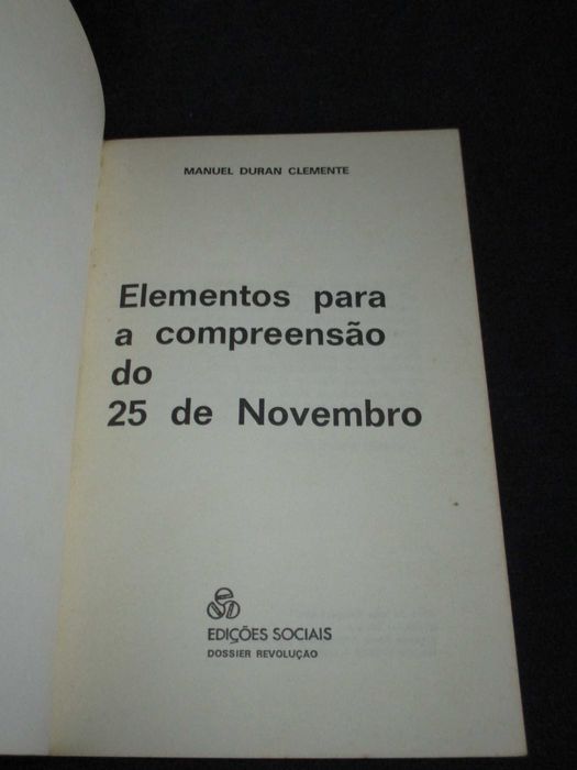 Livro Elementos para a Compreensão do 25 de Novembro Duran Clemente