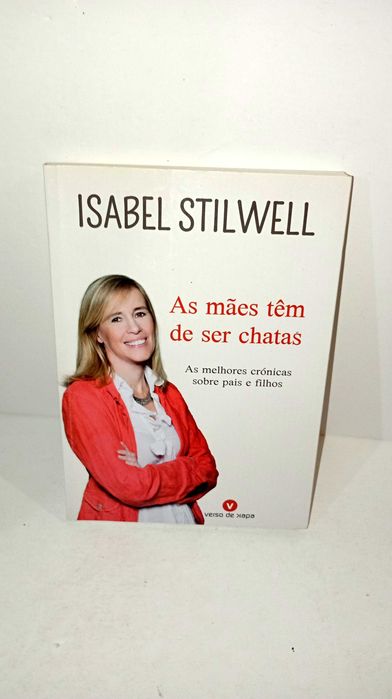 As mães têm de ser chatas - Isabel Stilwell