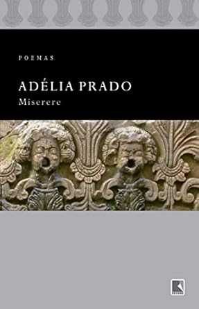 Adelia Prado e Carlos Drummond de Andrade - Poesia