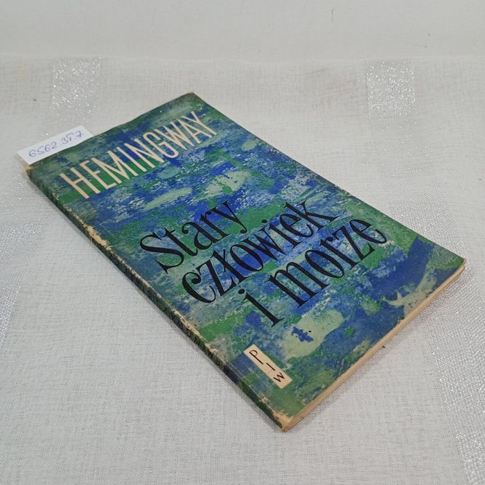 Stary człowiek i morze. Ernest Hemingway