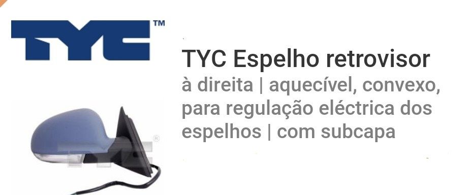 Espelhos retrovisores TYC p VW Passat 3BG