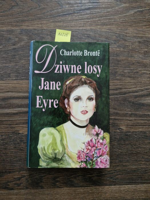 A1228. "Dziwne losy Jane Eyre" Charlotte Bronte