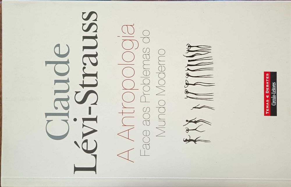 Livro "A Antropologia Face aos Problemas do Mundo Moderno" - Claude Lévi-Strauss