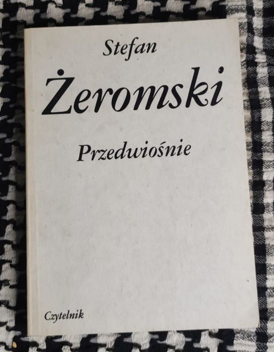 Stefan Żeromski - Przedwiośnie