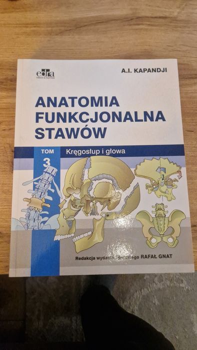 Komplet Kapandji | Anatomia Funkcjonalna Stawów | Tom 1-3 | Red. Gnat