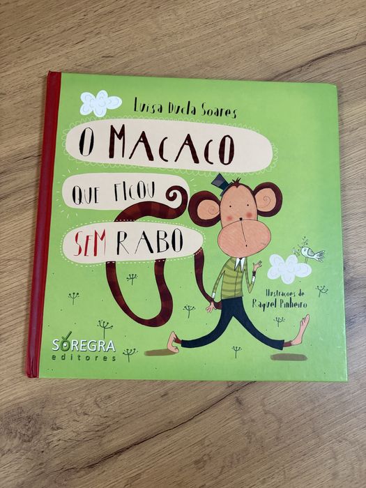 Livro “O Macaco Que Ficou Sem Rabo"
