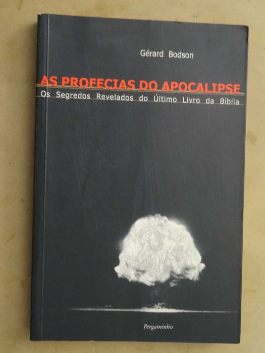 The Prophecies of the Apocalypse by Gérard Bodson – 1st Edition64298019889409120