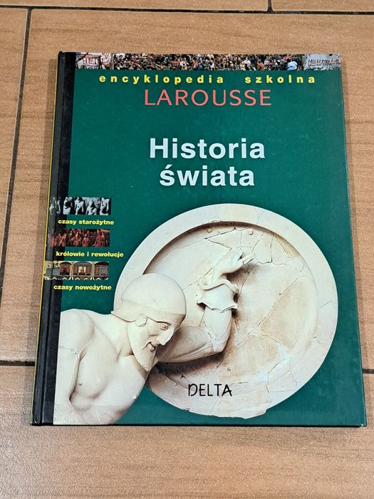 Encyklopedia szkolna Larousse Historia Świata