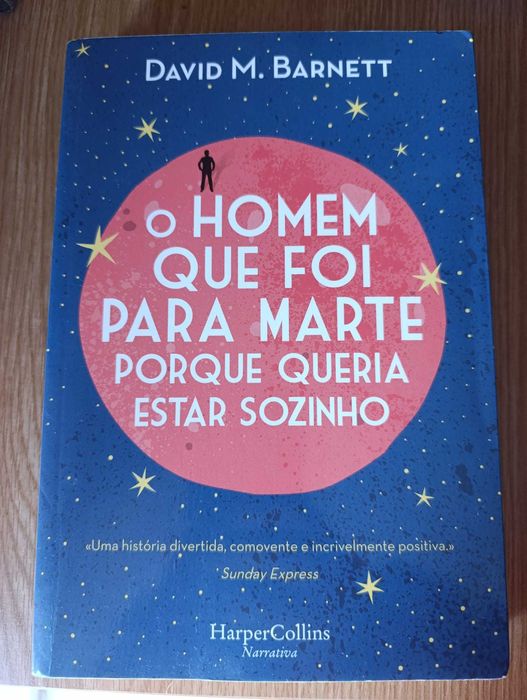 Livro: O Homem que foi para Marte porque queria estar sozinho