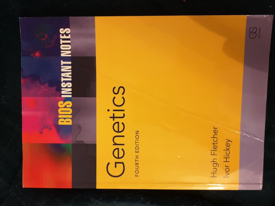 Bios instant notes - genetics, fourth edition - fletcher, hickey