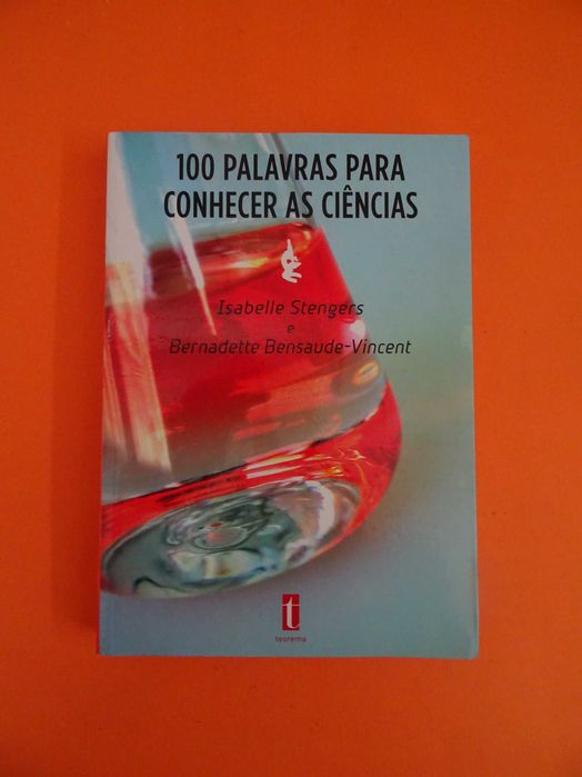 100 palavras para conhecer as ciências - Isabelle S. e Bernadette B.V.