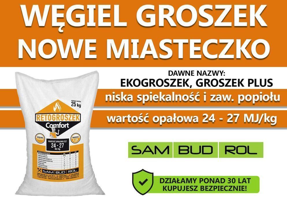 Węgiel GROSZEK (dawniej ekogroszek) NOWE MIASTECZKO, niska spiekalność !
