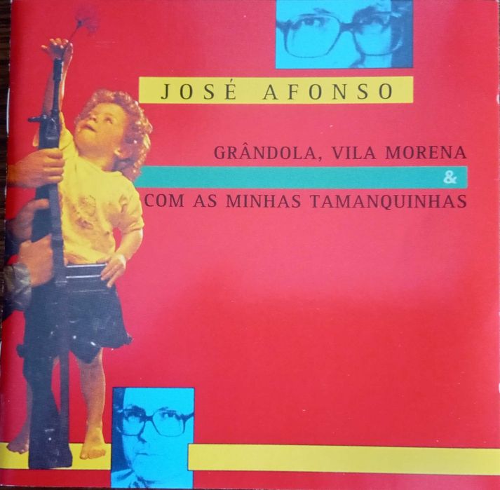 José Afonso	- - - - -		Grândola ... + Com as Minhas Tamanquinhas	- 	CD