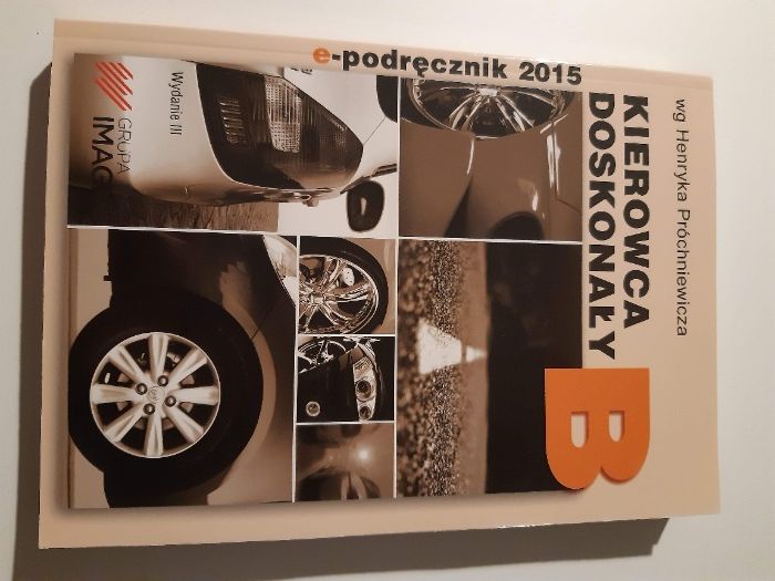 podręcznik: Doskonały kierowca kategoria B