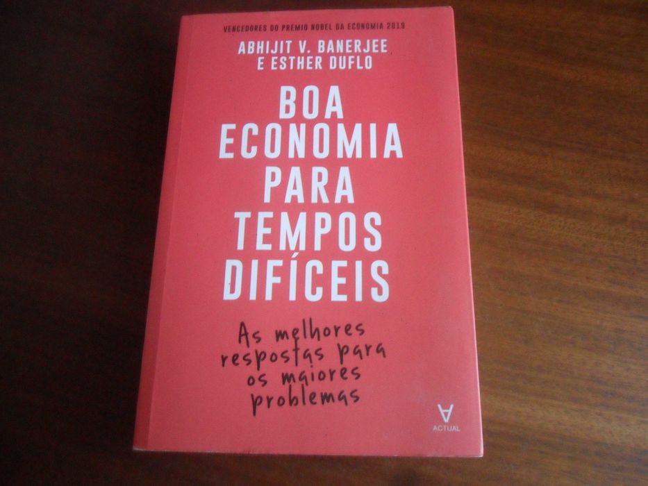 Boa Economia para Tempos Difíceis de Abhijit V Banerjee e Esther Duflo