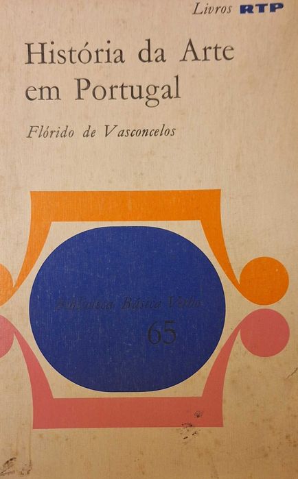 History of Art in Portugal - Flórido de Vasconcelos