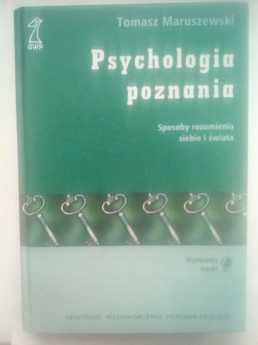 Psychologia poznania, Sposoby rozumienia siebie i świata