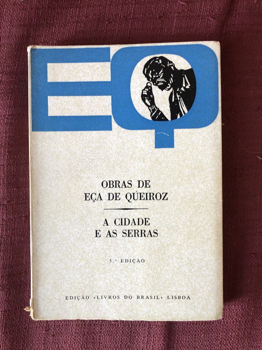A cidade e as Serras - Eça de Queiroz