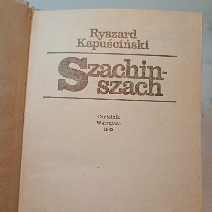 Szachinszach. Ryszard Kapuściński
