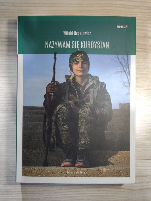 Nazywam się Kurdystan Witold Repetowicz