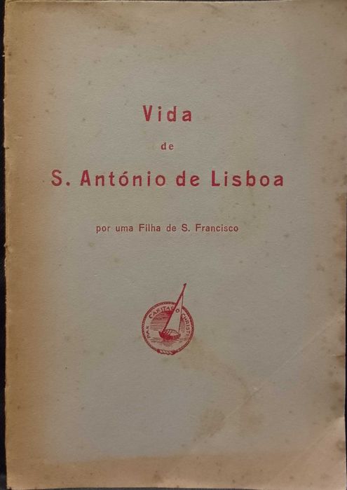 Vida de S. António de Lisboa (1ª edição - 1934)