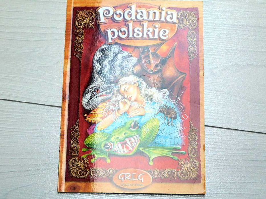 Podania Polskie - opracowała B. Włodarczyk
