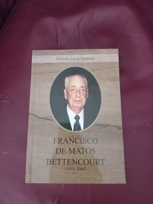 Livro novo "Francisco de Matos Bettencourt"