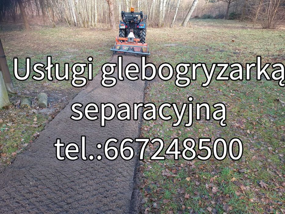 Usługi Glebogryzarką separacyjną Nawodnienie Ogródnicze Ogrodnik